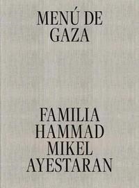 MENÚ DE GAZA | 9791399087314 | , FAMILIA HAMMAD /  MIKEL,  AYESTRAN