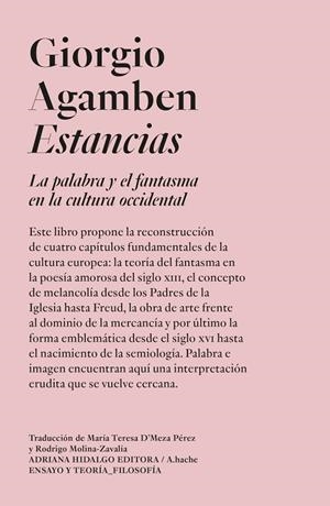 ESTANCIAS:LA PALABRA Y EL FANTASMA EN LA CULTURA OCCIDENTAL | 9786316615497 | AGAMBEN, GIORGIO