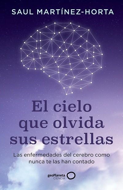 EL CIELO QUE OLVIDA SUS ESTRELLAS | 9788408302773 | MARTÍNEZ-HORTA, SAUL