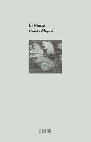 EL MUSOT | 9788412848427 | MIQUEL, DOLORS