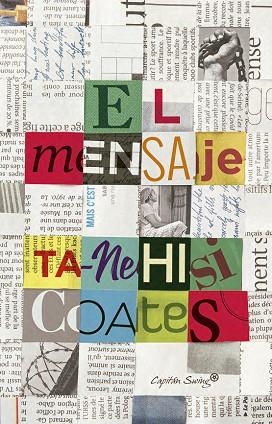EL MENSAJE | 9791399039160 | COATES, TA-NEHISI