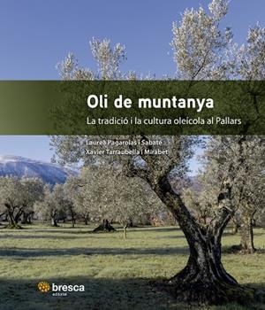 OLI DE MUNTANYA | 9791387796280 | TARRAUBELLA I MIRABET, XAVIER/PAGAROLAS I SABATÉ, LAUREÀ