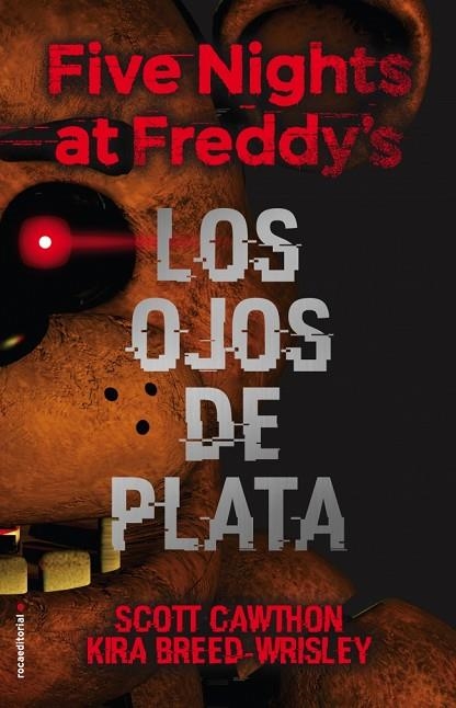 FIVE NIGHTS AT FREDDY'S 1 - LOS OJOS DE PLATA | 9788416867356 | CAWTHON, SCOTT/BREED-WRISLEY, KIRA