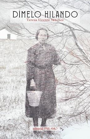 DÍMELO HILANDO | 9791399121711 | VICENTE SÁNCHEZ, TERESA