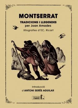 MONTSERRAT. TRADICIONS I LLEGENDES | 9791399103106 | AMADES I GELATS, JOAN/SERÉS I AGUILAR, ANTONI