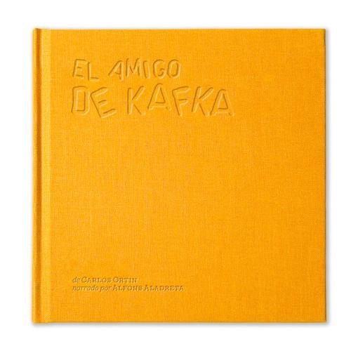 EL AMIGO DE KAFKA | 9999900011807 | CARLOS ORTIN