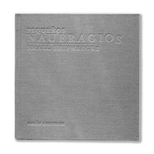 PEQUEÑOS NAUFRAGIOS | 9999900011814 | NACHO CASANOVA