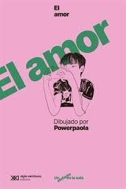 EL AMOR DIBUJADO | 9788432321849 | POWERPAOLA