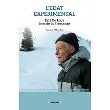 L'EDAT EXPERIMENTAL | 9788413588827 | ERRI DE LUCA