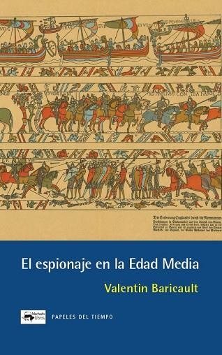 EL ESPIONAJE EN LA EDAD MEDIA | 9788477746652 | BARICAULT, VALENTIN