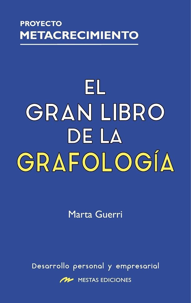 EL GRAN LIBRO DE LA GRAFOLOGÍA | 9788410067851 | GUERRI I PONS, MARTA
