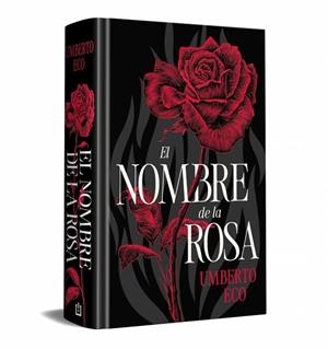 EL NOMBRE DE LA ROSA (EDICIÓN ESPECIAL EN TAPA DURA) | 9788466387743 | ECO, UMBERTO