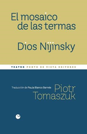 EL MOSAICO DE LAS TERMAS / DIOS NIJINSKY | 9791387624262 | TOMASZUK, PIOTR