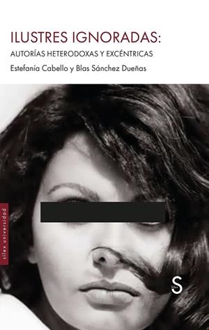 ILUSTRES IGNORADAS: | 9791387694050 | CABELLO, ESTEFANÍA/SÁNCHEZ DUEÑAS, BLAS