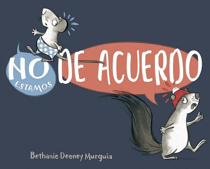 NO ESTAMOS DE ACUERDO | 9788491458685 | DEENEY MURGUIA, BETHANY