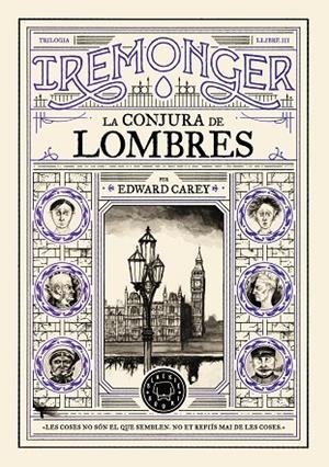 TRILOGIA IREMONGER 3: LA CONJURA DE LOMBRES | 9791387748456 | CAREY, EDWARD