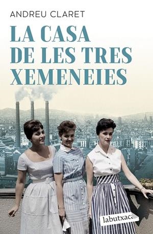 LA CASA DE LES TRES XEMENEIES | 9791387802325 | CLARET, ANDREU