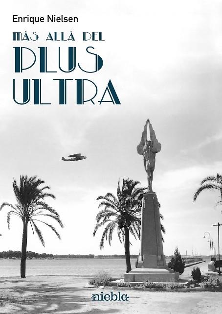 MAS ALLA DEL PLUS ULTRA | 9788412456523 | NIELSEN, ENRIQUE