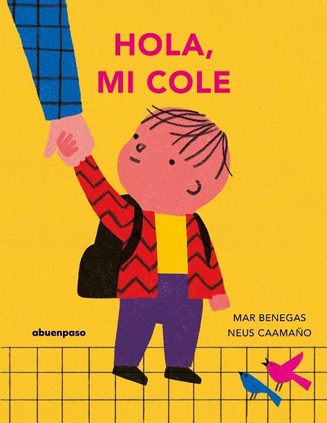 HOLA, MI COLE | 9788410016460 | BENEGAS, MAR
