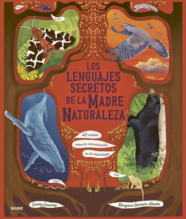 LOS LENGUAJES SECRETOS DE LA MADRE NATURALEZA | 9788410469945 | DAWNAY, GABBY/SAMSON ABADIE, MARGAUX