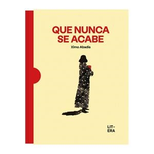 QUE NUNCA SE ACABE | 9788412683578 | ABADÍA, XIMO