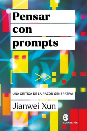 PENSAR CON PROMPTS | 9791399141948 | XUN, JIANWEI