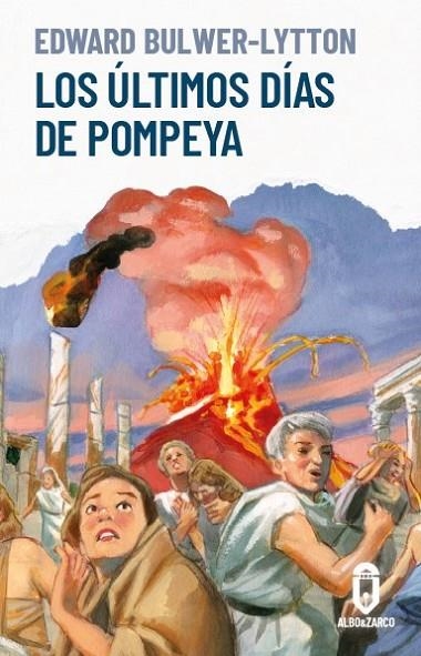 LOS ÚLTIMOS DÍAS DE POMPEYA | 9788412588293 | BULWER LYTTON, EDWARD