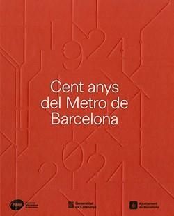 CENT ANYS DEL METRO DE BARCELONA (1924-2024) | 9788410393417 | CASINOS, XAVIER/PÀMIES, ORIOL