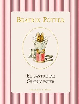 EL SASTRE DE GLOUCESTER | 9791387748500 | POTTER, BEATRIX