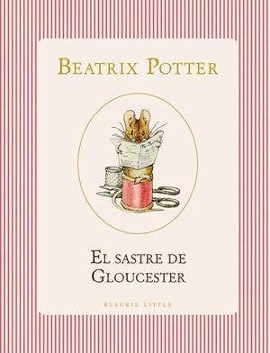 EL SASTRE DE GLOUCESTER | 9791387748517 | POTTER, BEATRIX