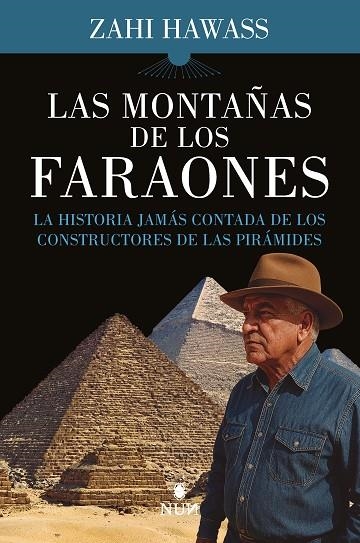 LAS MONTAÑAS DE LOS FARAONES | 9788410199095 | ZAHI HAWASS