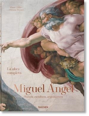 MIGUEL ÁNGEL. LA OBRA COMPLETA. PINTURA, ESCULTURA, ARQUITECTURA | 9783836586108 | THOENES, CHRISTOF/ZÖLLNER, FRANK