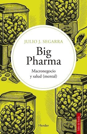 BIG PHARMA | 9788425452543 | SEGARRA VALLS, JULIO JOSÉ