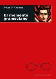 EL MOMENTO GRAMSCIANO | 9788446057659 | THOMAS, PETER D.
