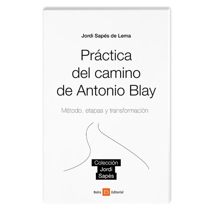 PRACTICA DEL CAMINO DE ANTONIO BLAY | 9788416680887 | , AA.VV