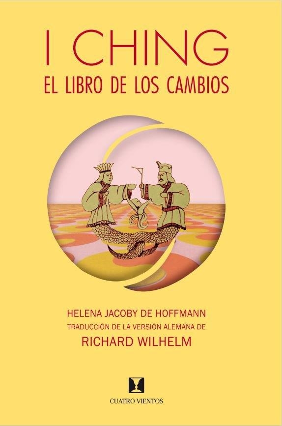 I CHING, EL LIBRO DE LOS CAMBIOS | 9789562421287 | WILHELM,  RICHARD