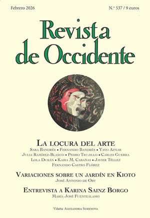 REVISTA DE OCCIDENTE 537: LA LOCURA DEL ARTE | 9788409821914 | VARIOS AUTORES