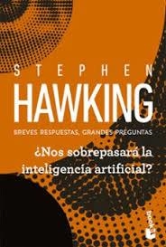 ¿NOS SOBREPASARÁ LA INTELIGENCIA ARTIFICIAL? | 9788408315735 | HAWKING, STEPHEN