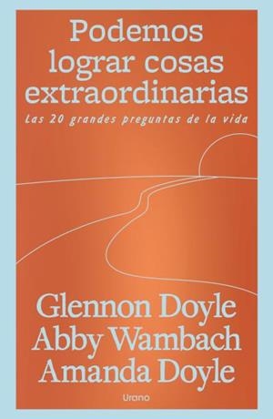 PODEMOS LOGRAR COSAS EXTRAORDINARIAS | 9791387662219 | DOYLE MELTON, GLENNON/WAMBACH, ABBY/DOYLE, AMANDA