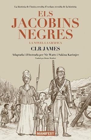 ELS JACOBINS NEGRES | 9788410344341 | JAMES, CLR / KARIMJEE, SAKINA