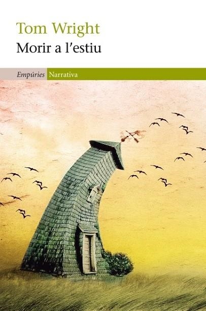 MORIR A L'ESTIU | 9788497877947 | WRIGHT
