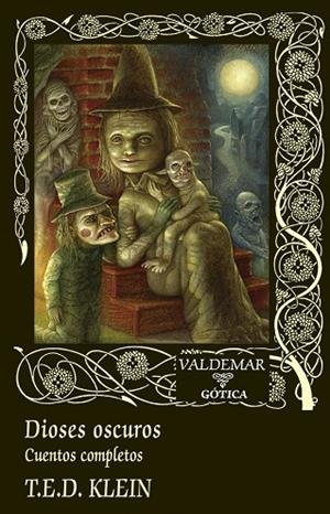 DIOSES OSCUROS | 9788477029786 | KLEIN, T.E.D.