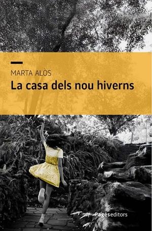 LA CASA DELS NOU HIVERNS | 9788413036885 | ALÒS I LÓPEZ, MARTA