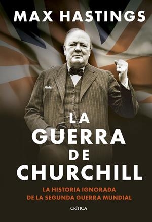 LA GUERRA DE CHURCHILL | 9788491998648 | HASTINGS, MAX