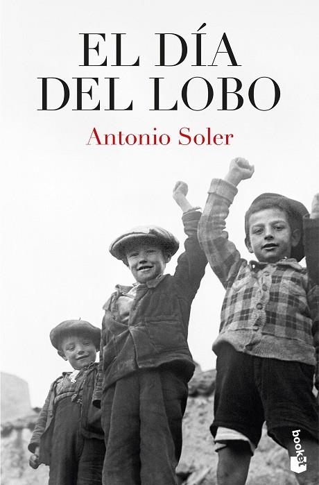 EL DÍA DEL LOBO | 9788467081190 | SOLER, ANTONIO