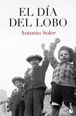 EL DÍA DEL LOBO | 9788467081190 | SOLER, ANTONIO