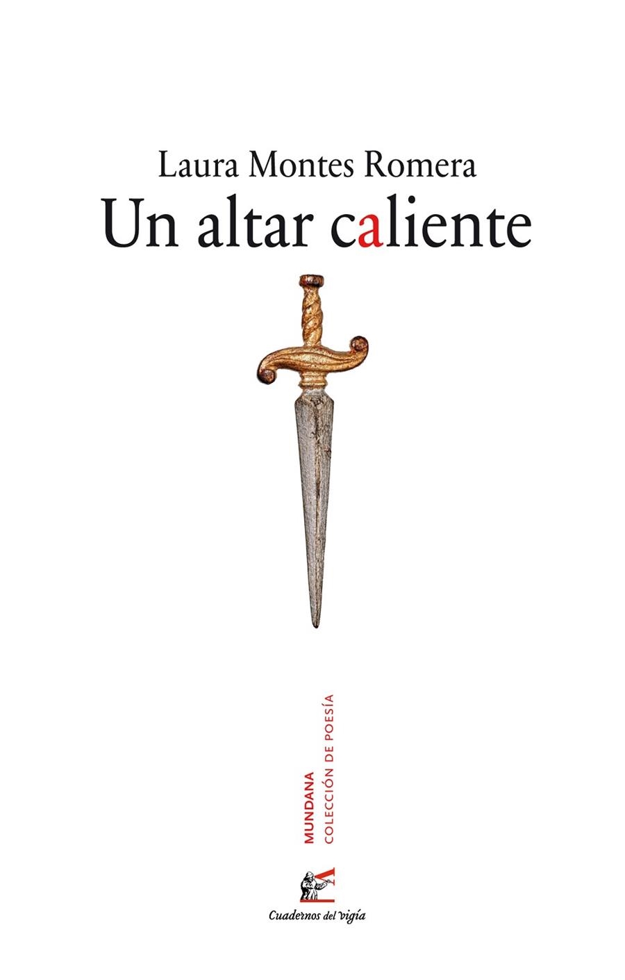 UN ALTAR CALIENTE | 9788412654011 | MONTES ROMERA, LAURA