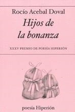HIJOS DE LA BONANZA | 9788490021590 | ACEBAL DOVAL, ROCÍO