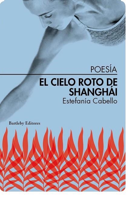 EL CIELO ROTO DE SHANGHÁI | 9788412594058 | CABELLO, ESTEFANÍA