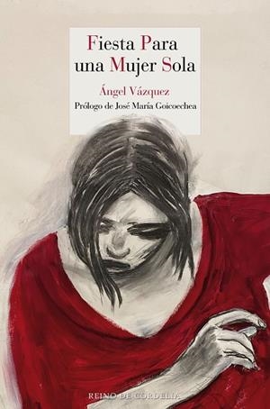 FIESTA PARA UNA MUJER SOLA | 9791387599409 | VÁZQUEZ, ÁNGEL